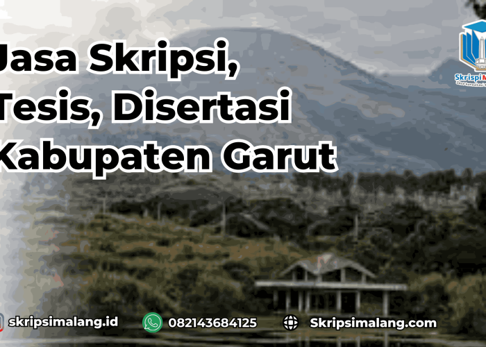 Jasa Skripsi Kabupaten Garut