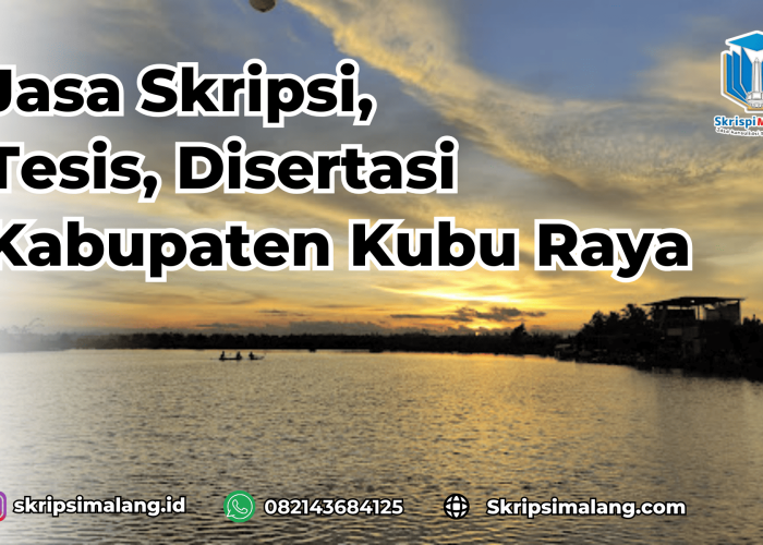 Jasa Tesis Kabupaten Kubu Raya