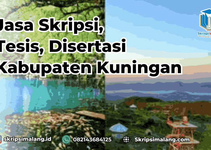 Jasa Skripsi Kabupaten Kuningan 