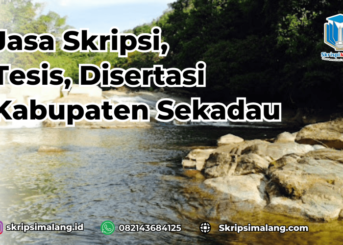 Jasa Disertasi Kabupaten Sekadau