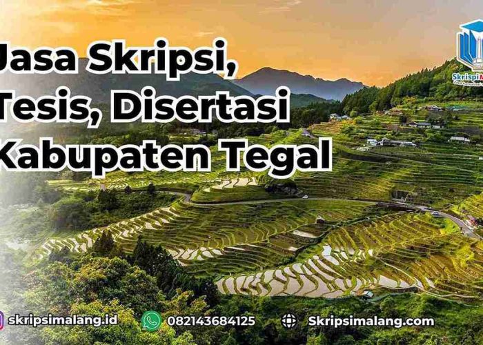 Jasa Skripsi Kabupaten Tegal