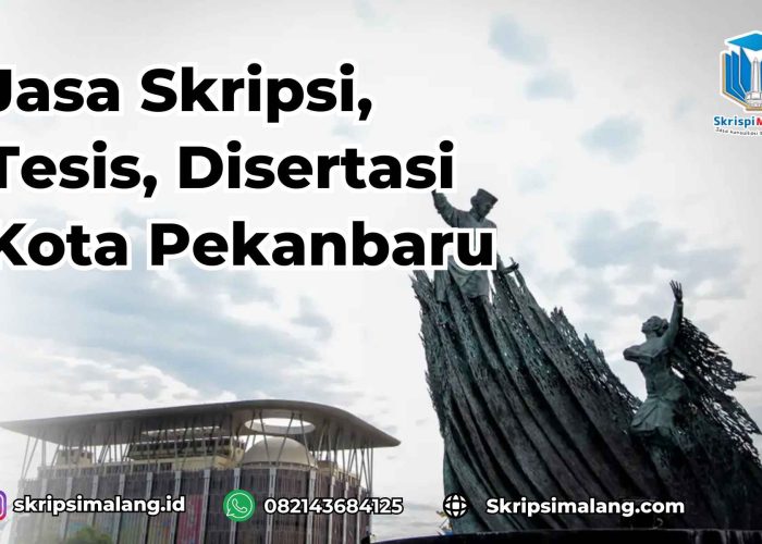 Jasa Tesis Kota Pekanbaru