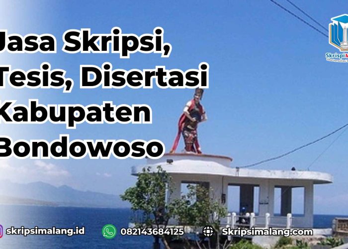 Jasa Skripsi Kabupaten Bondowoso