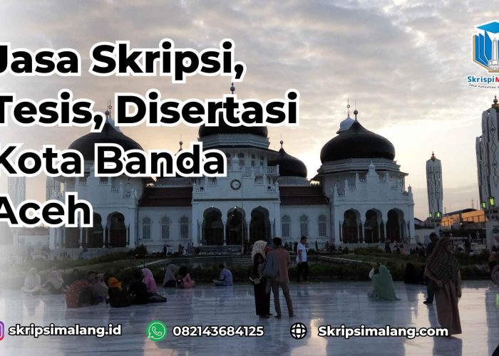 Jasa Skripsi Kota Banda Aceh