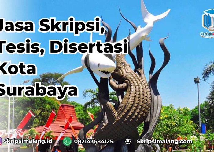 Jasa Disertasi Kota Surabaya