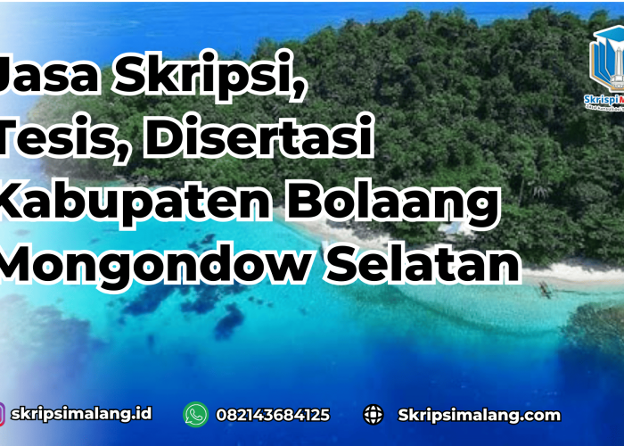 Jasa Disertasi Kabupaten Bolaang Mongondow Selatan