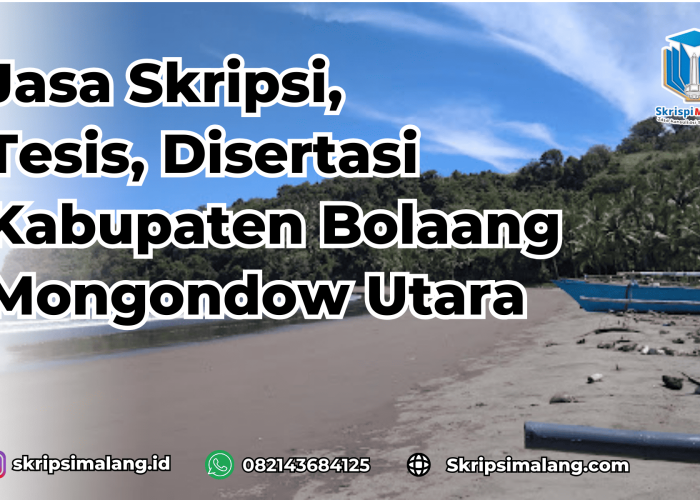 Jasa Skripsi Kabupaten Bolaang Mongondow Utara