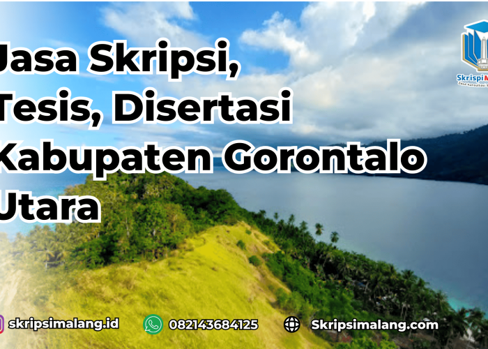 Jasa Skripsi Kabupaten Gorontalo Utara