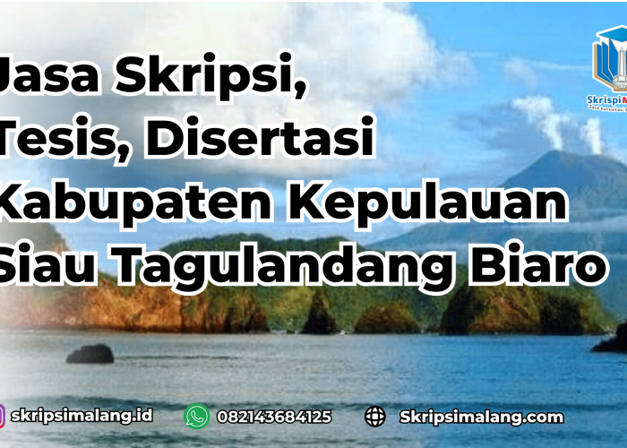 Jasa Disertasi Kabupaten Kepulauan Siau Tagulandang Biaro