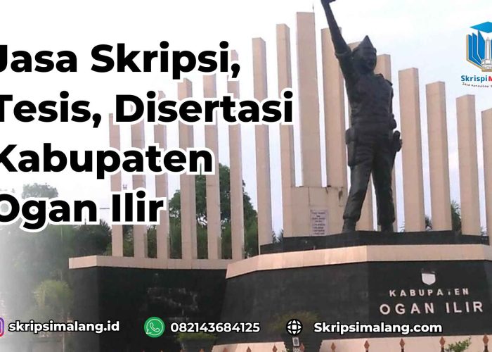 Jasa Skripsi Kabupaten Ogan Ilir