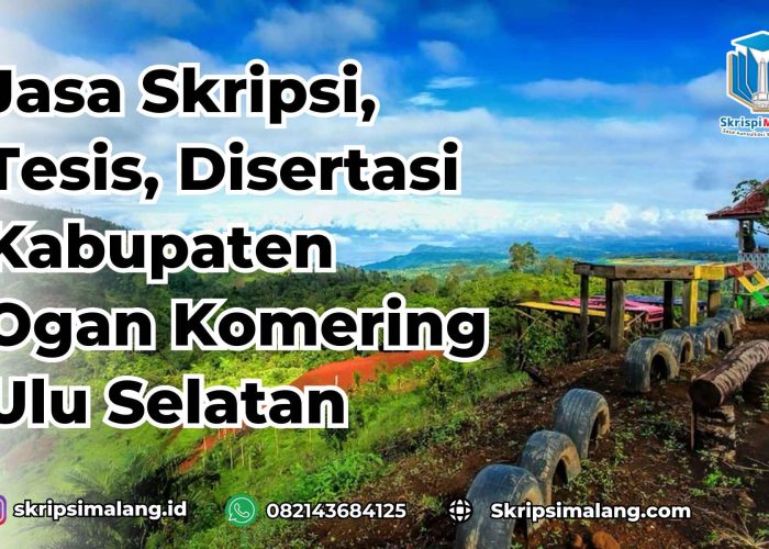 Jasa Tesis Kabupaten Ogan Komering Ulu Selatan