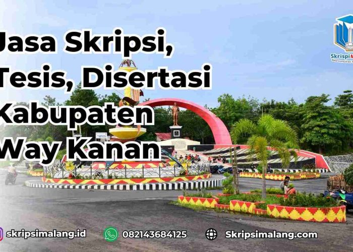 Jasa Skripsi Kabupaten Way Kanan