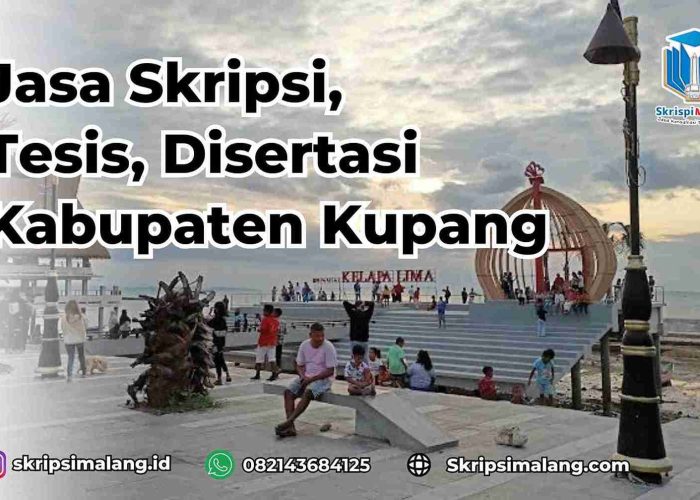 Jasa Disertasi Kabupaten Kupang