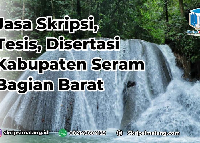 Jasa Disertasi Kabupaten Seram Bagian Barat