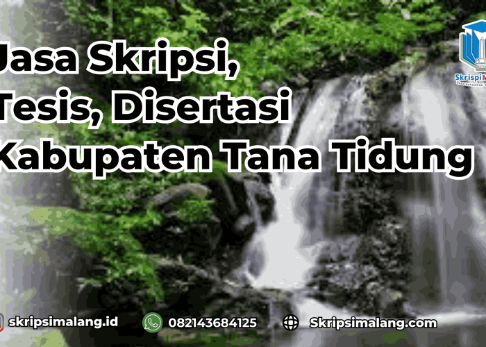 Jasa Tesis Kabupaten Tana Tidung