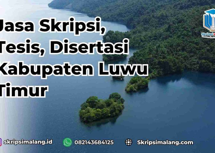 Jasa Disertasi Kabupaten Luwu Timur