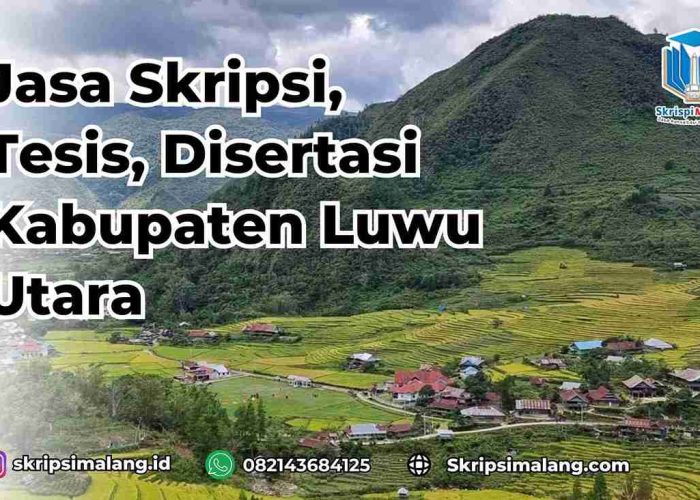 Jasa Skripsi Kabupaten Luwu Utara