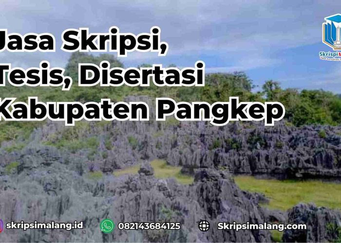 Jasa Skripsi Kabupaten Pangkep