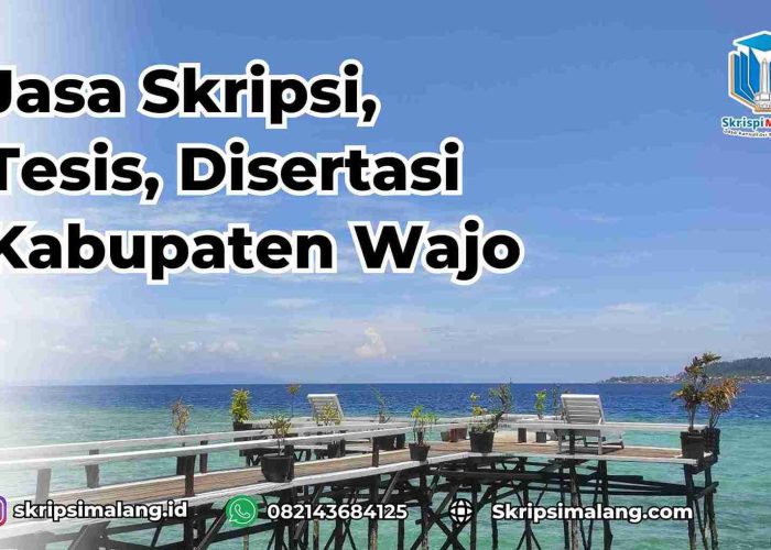 Jasa Tesis Kabupaten Wajo 