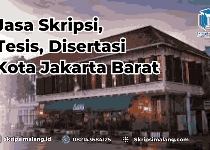 Jasa Disertasi Kota Jakarta Barat 