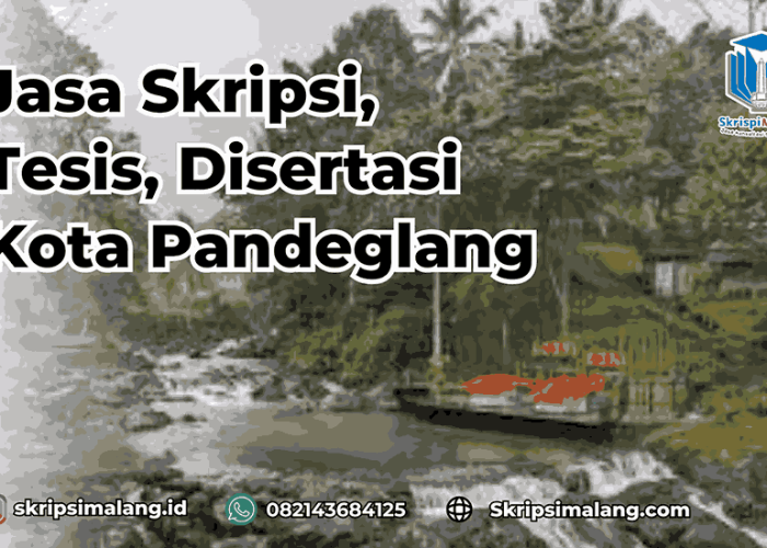 Jasa Disertasi Kota Pandeglang