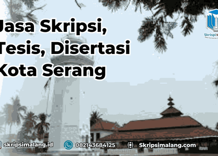 Jasa Skripsi Kota Serang