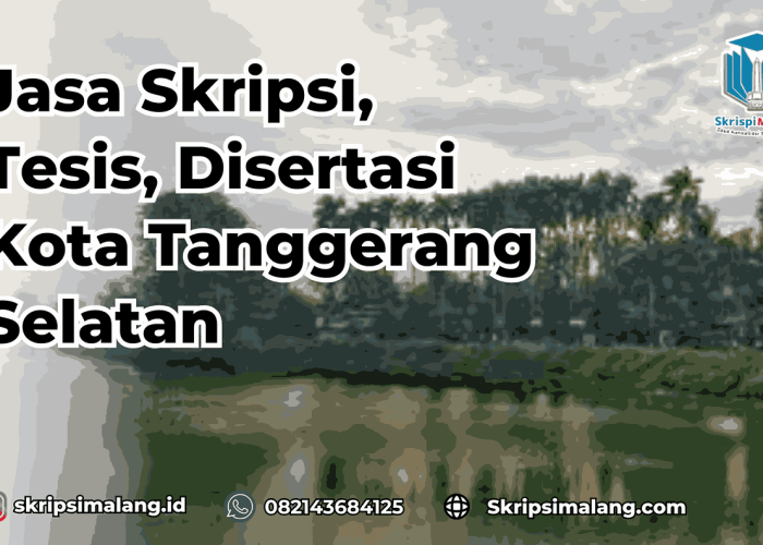 Jasa Disertasi Kota Tangerang Selatan 
