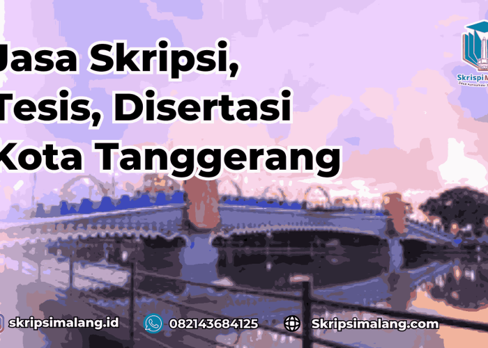 Jasa Skripsi Kota Tangerang