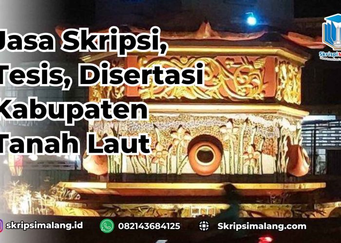 Jasa Tesis Kabupaten Tanah Laut