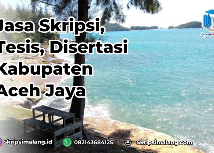 Jasa Tesis Kabupaten Aceh Jaya