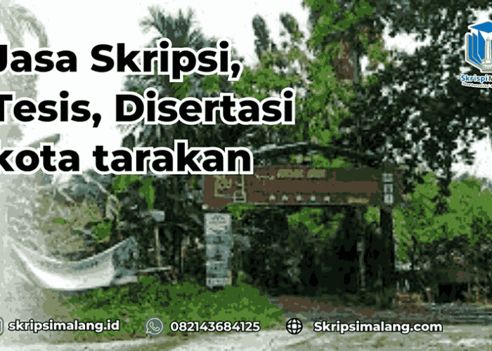 Jasa Tesis Kota Tarakan