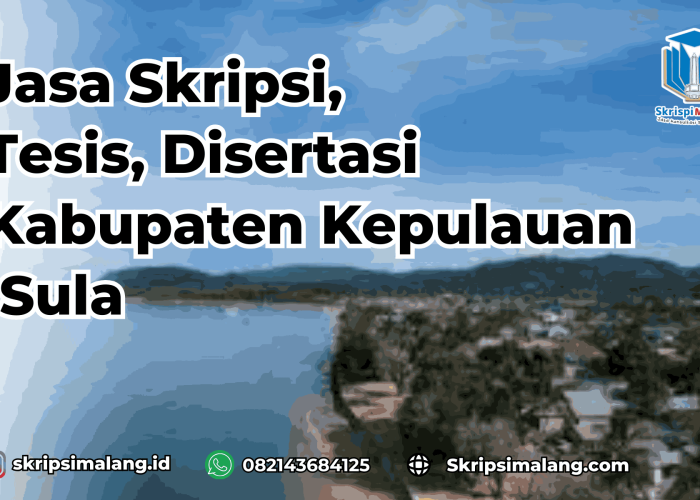 Jasa Disertasi Kabupaten Kepulauan Sula