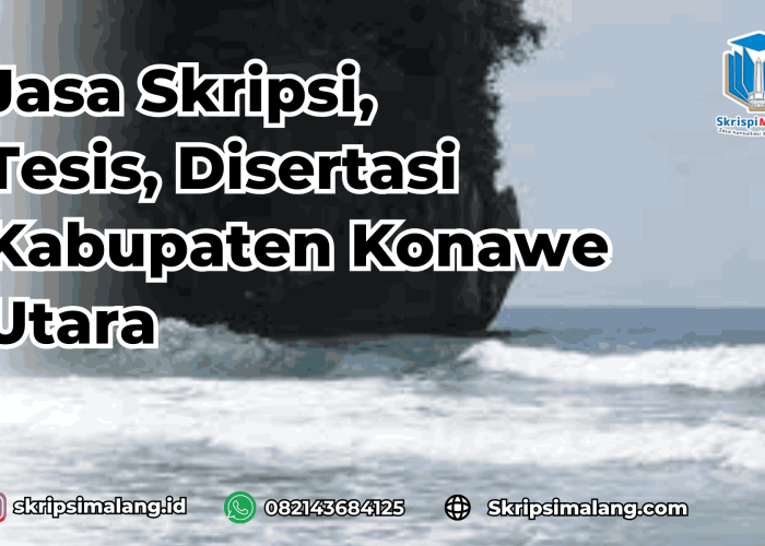 Jasa Skripsi Kabupaten Konawe Utara 