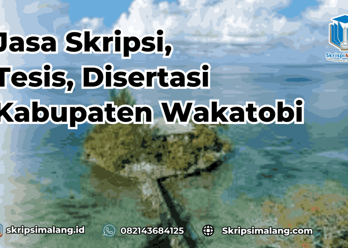 Jasa Disertasi Kabupaten Wakatobi