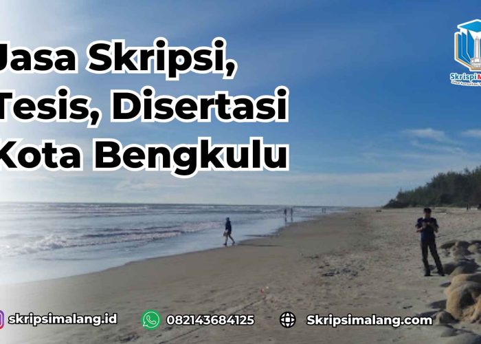 Jasa Skripsi Kota Bengkulu