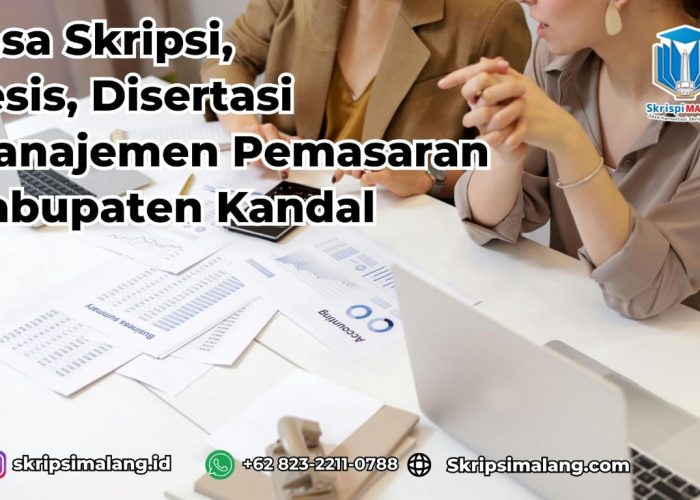 Jasa Skripsi Manajemen Pemasaran Kabupaten kendal