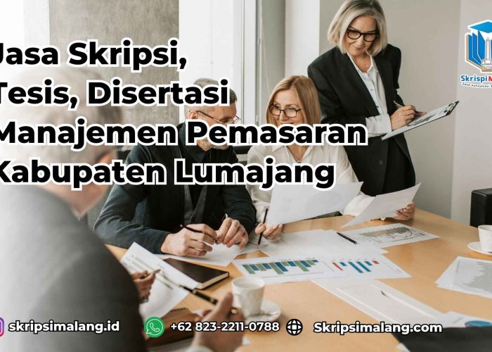 Jasa Skripsi Manajemen Pemasaran Kabupaten Lumajang