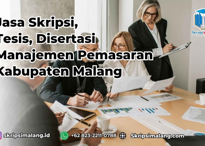 Jasa Skripsi Manajemen Pemasaran Kabupaten Malang