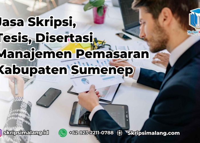 Jasa Tesis Manajemen Pemasaran Kabupaten Sumenep