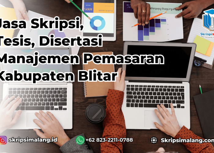 Jasa Skripsi Manajemen Pemasaran Kabupaten Blitar