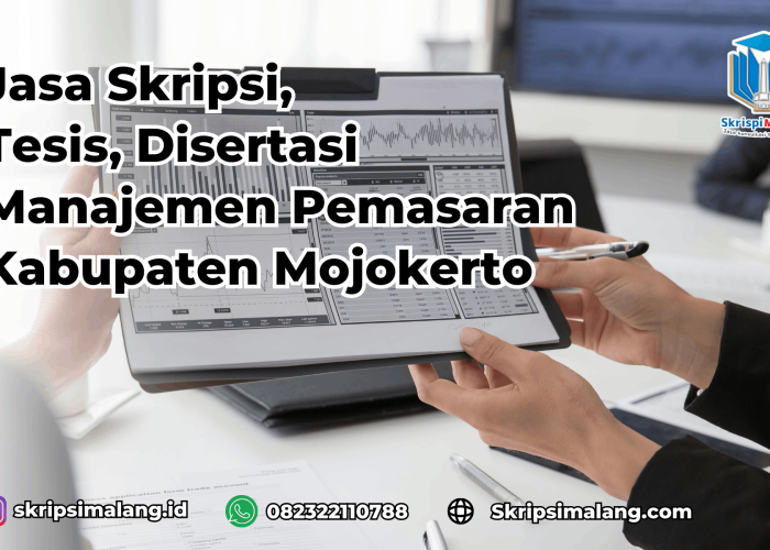 Jasa Tesis Manajemen Pemasaran Kabupaten Mojokerto