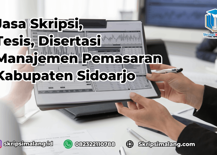 Jasa Tesis Manajemen Pemasaran Kabupaten Sidoarjo