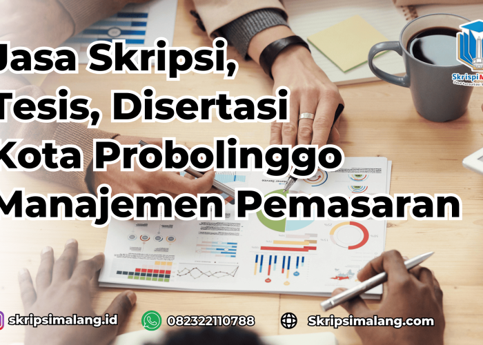 Jasa Disertasi Manajemen Pemasaran Kota Probolinggo