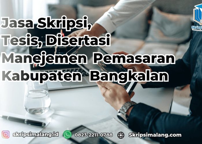 Jasa Disertasi Manajemen Pemasaran Kabupaten Bangkalan
