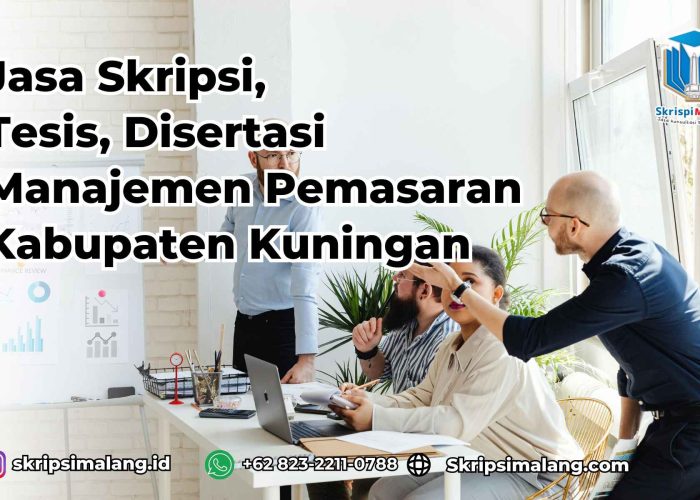 Jasa Tesis Manajemen Pemasaran Kabupaten Kuningan