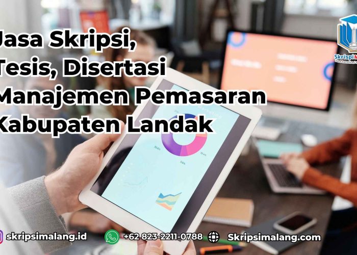 Jasa Tesis Manajemen Pemasaran Kabupaten Landak