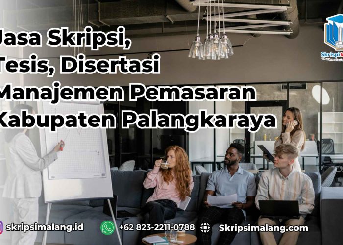 Jasa Tesis Manajemen Pemasaran Kabupaten Palangkaraya