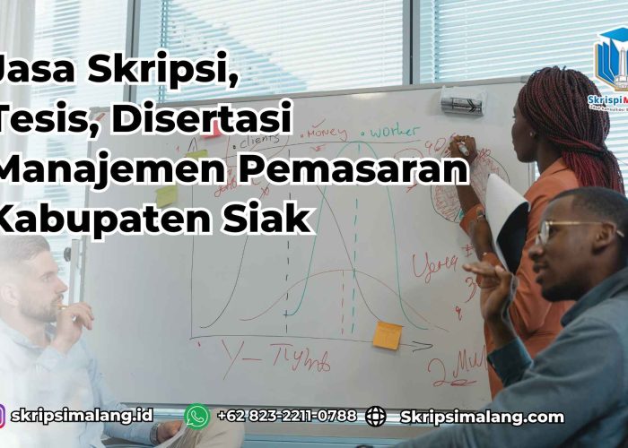 Jasa Tesis Manajemen Pemasaran Kabupaten Siak