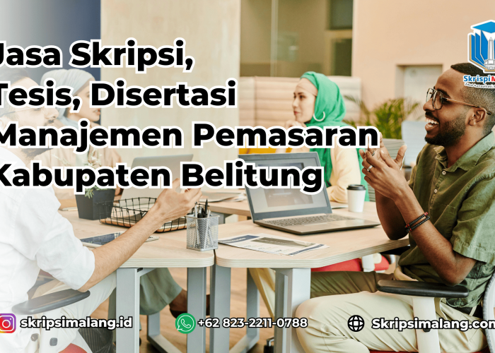 Jasa Tesis Manajemen Pemasaran Kabupaten Belitung