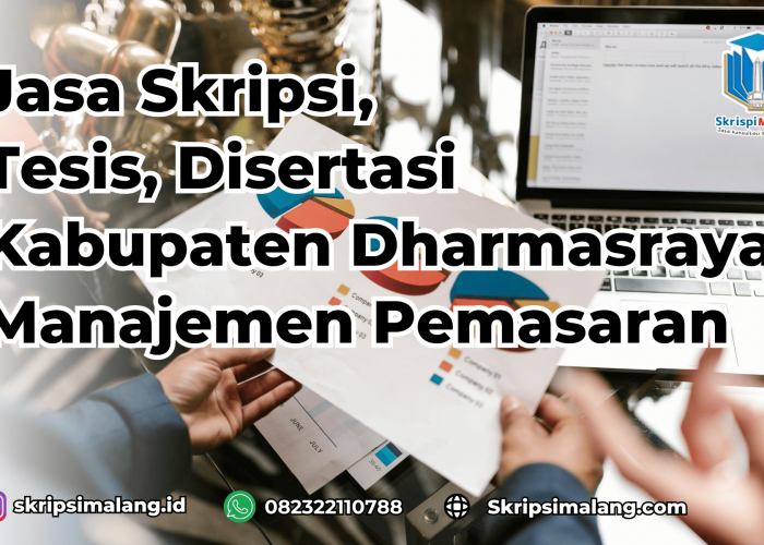 Jasa Tesis Manajemen Pemasaran Kabupaten Dharmasraya